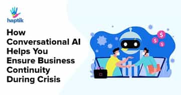 How Conversational AI Helps Ensure Business Continuity During Crisis
