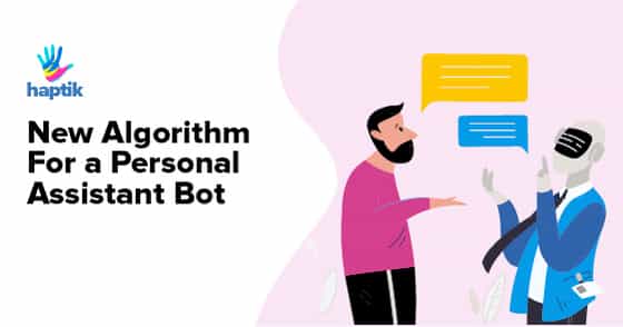 New Algorithm For a Personal Assistant Bot