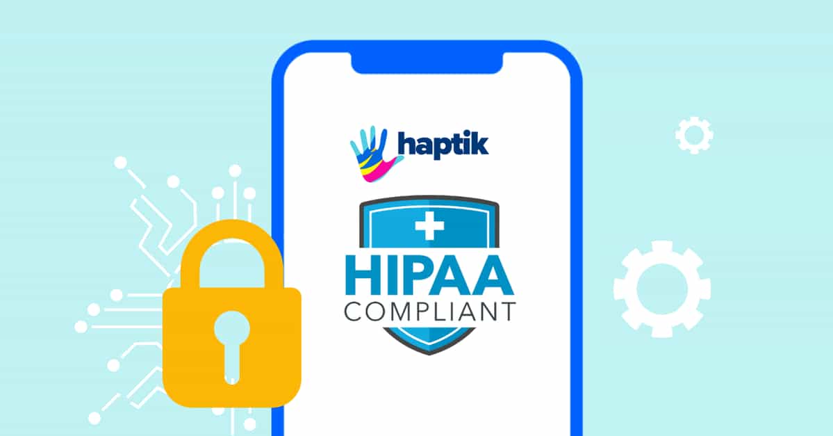 Haptik is now HIPAA Compliant
